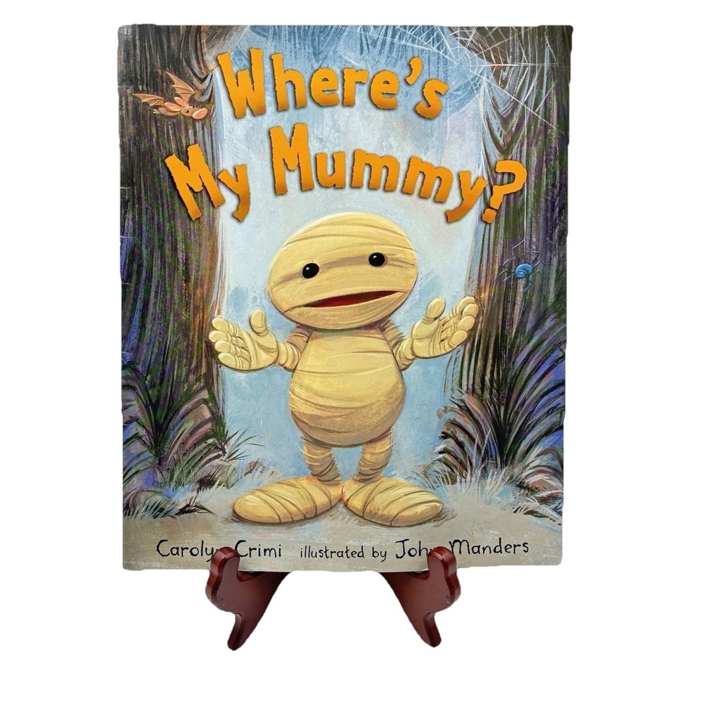 Where's My Mummy?, Crimi, Carolyn